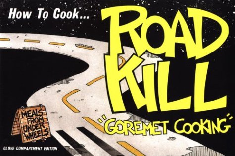 How to Cook Roadkill Cover