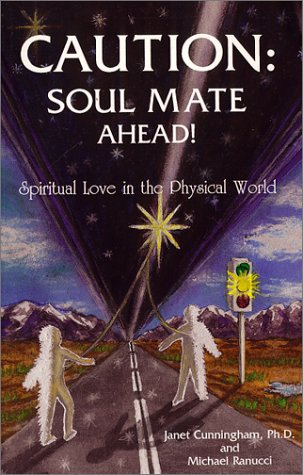 Caution Soul Mate Ahead!  Cover