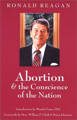 Abortion and the Conscience of the Nation (New edition/issue) Cover