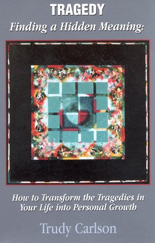 Tragedy, finding a hidden meaning Cover