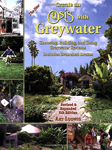 The New Create an Oasis With Greywater Cover