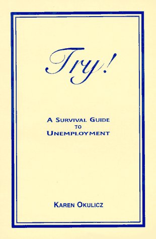 Try! a survival guide to unemployment Cover