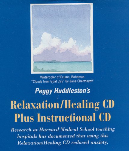 Peggy Huddleston's Relaxation/Healing CD plus Instructional CD Cover