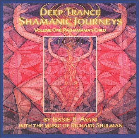 Deep Trance Shamanic Journey; Volume One Cover