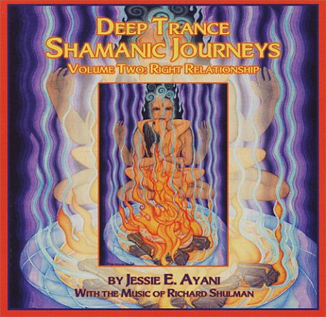 Deep Trance Shamanic Journeys, Volume II Cover