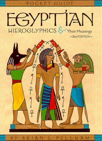 Egyptian Hieroglyphics and Their Meanings Cover