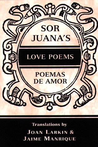 Sor Juana's love poems = Cover