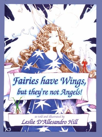 Fairies have wings, but they're not angels! Cover