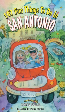 147 Fun Things to Do in San Antonio Cover