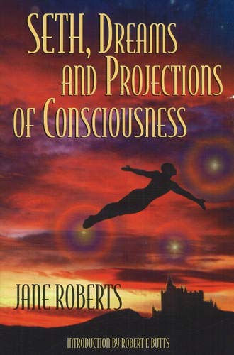 Seth Dreams and Projections Of Consciousness Cover