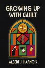Growing up with guilt Cover