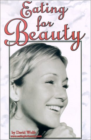 Eating for Beauty: For Women & Men  Cover