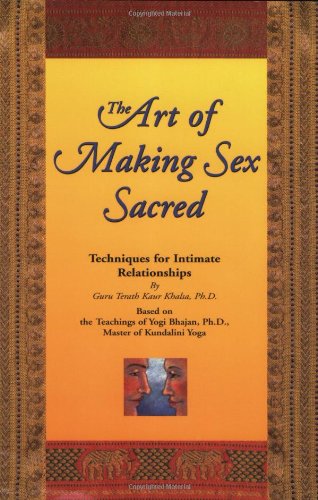 The Art Of Making Sex Sacred Cover