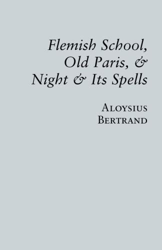 Flemish School, Old Paris, & Night & Its Spells Cover