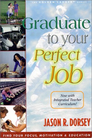 Graduate to your perfect job in six easy steps Cover