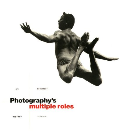 Photography's multiple roles Cover