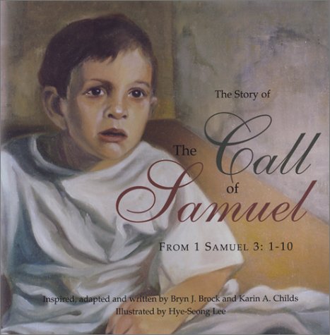 The Story of the Call of Samuel: From 1 Samuel 3:1-10 Cover