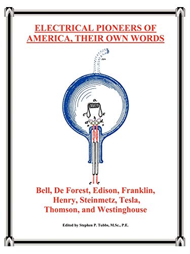 Electrical pioneers of America, their own words Cover
