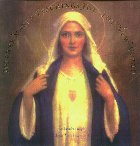 Mother Mary's Teachings For The New World Cover