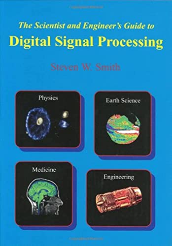The scientist and engineer's guide to digital signal processing Cover