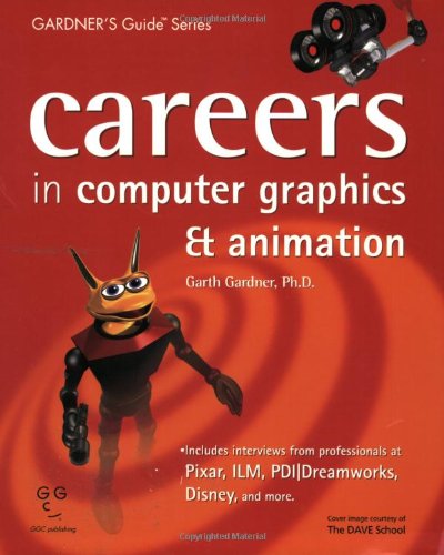 Careers in computer graphics & animation Cover