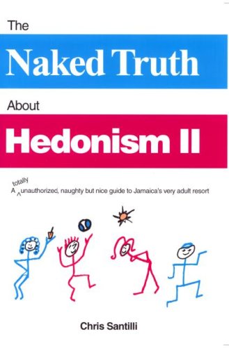The Naked Truth About Hedonism II (2nd Edition) Cover