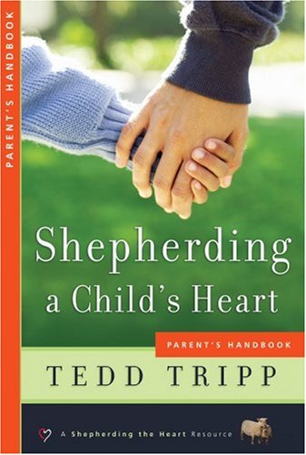 Shepherding a Child's Heart Cover