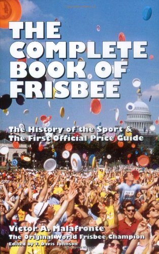 The complete book of frisbee Cover