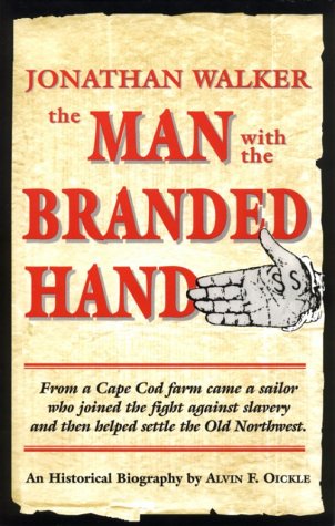 Jonathan Walker, the man with the branded hand Cover