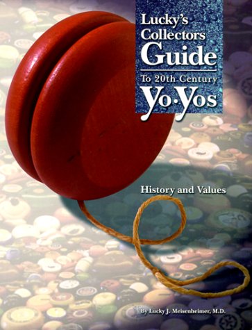 Lucky's collectors guide to 20th century yo-yos Cover