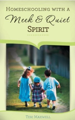 Homeschooling with a Meek and Quiet Spirit Cover