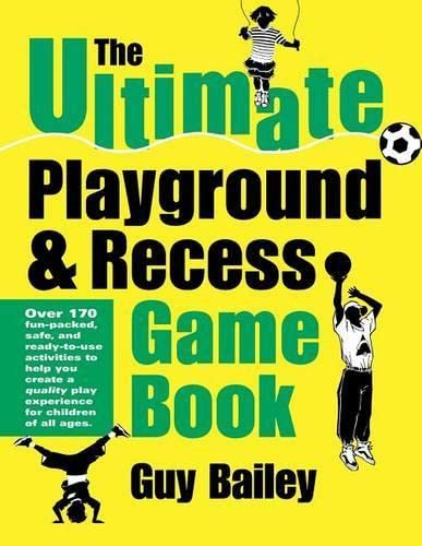 The Ultimate Playground & Recess Game Book Cover