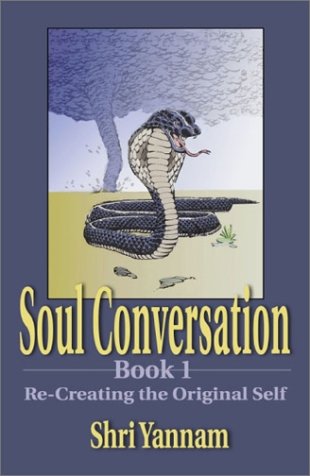 Soul Conversation (Book 1): Re-Creating the Original Self (Soul Conversation) Cover