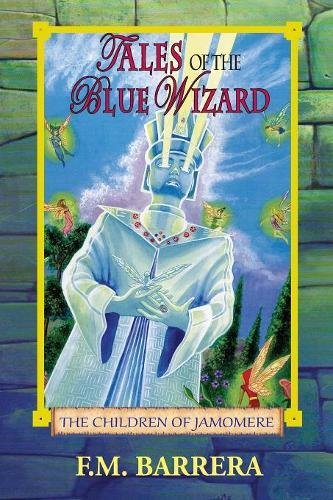 Tales of the Blue Wizard, Part 1 Cover