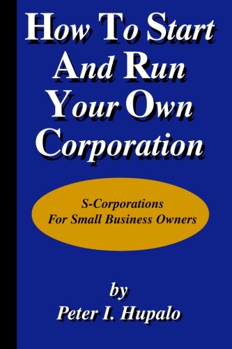 How To Start And Run Your Own Corporation Cover