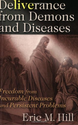 Deliverance from Demons and Diseases Cover