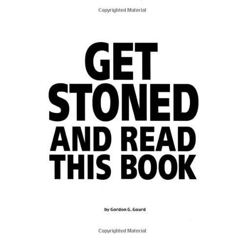Get Stoned and Read This Book Cover