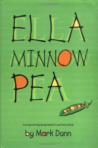 Ella Minnow Pea: A Progressively Lipogrammatic Epistolary Fable Poster