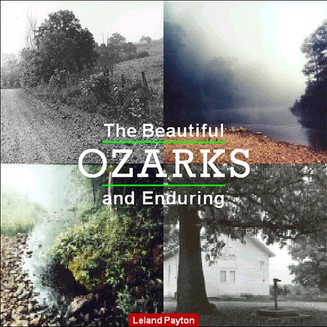 The beautiful and enduring Ozarks Cover