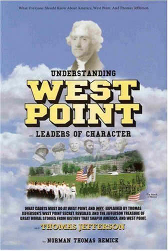 UNDERSTANDING WEST POINT, LEADERS OF CHARACTER, and THOMAS JEFFERSON Cover