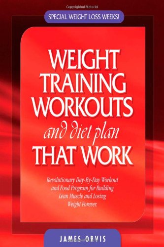 Weight Training Workouts and Diet Plan That Work Cover