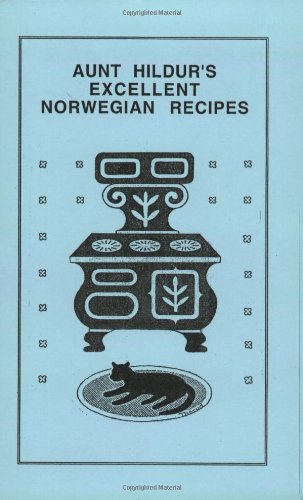 Aunt Hildur's Excellent Norwegian Recipes Cover