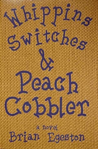 Whippins, Switches, & Peach Cobbler Cover