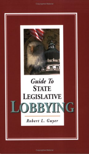 Guide to State Legislative Lobbying Cover