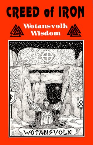 Creed of Iron--Wotansvolk Wisdom Cover