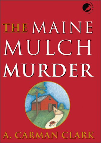 The Maine mulch murder Cover
