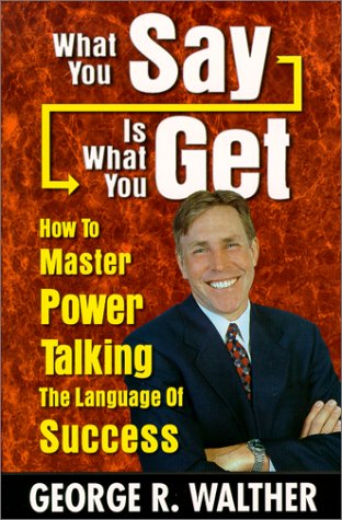 What You Say Is What You Get  Cover