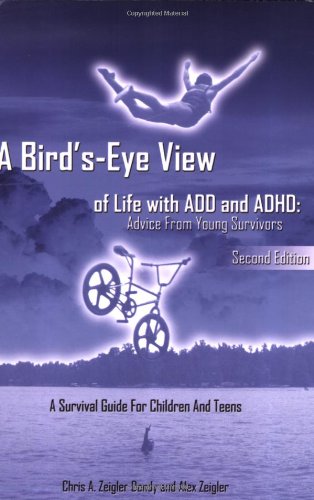 A bird's-eye view of life with ADD and ADHD Cover