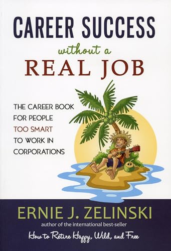 Career Success Without a Real Job Cover