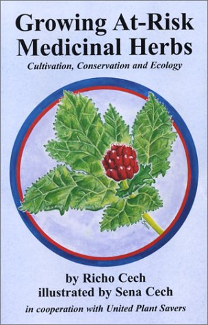 Growing At-Risk Medicinal Herbs, Cultivation, Conservation and Ecology Cover